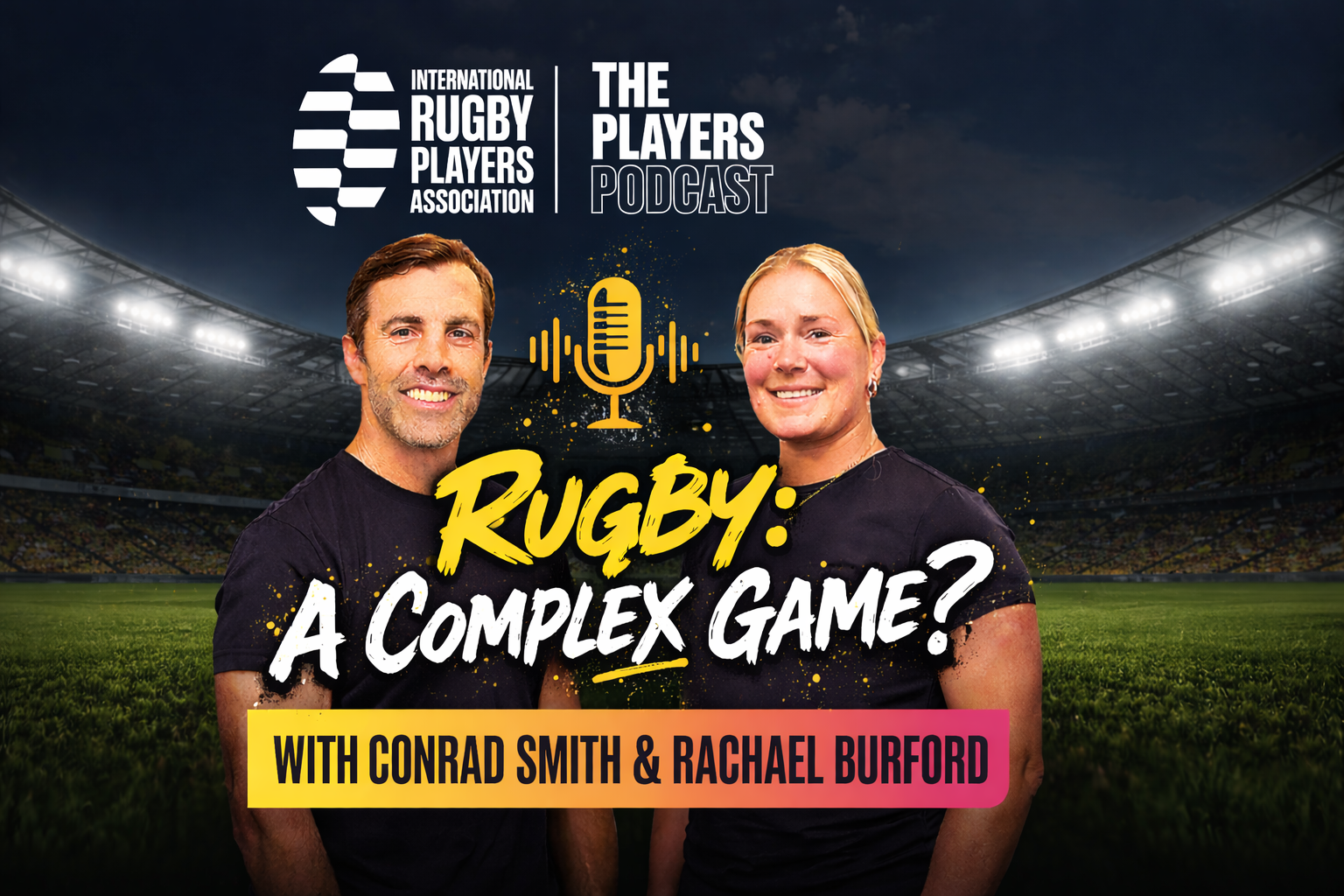 Players Podcast: Is Rugby a complex game? - International Rugby Players ...